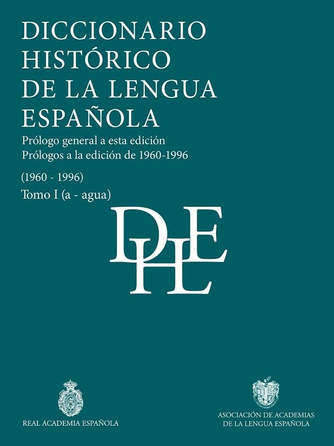 DICCIONARIO HISTÓRICO DE LA LENGUA ESPAÑOLA | 9788467077506 | REAL ACADEMIA ESPAÑOLA/ASOCIACIÓN DE ACADEMIAS DE LA LENGUA ESPAÑOLA
