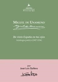 HE VISTO ESPAÑA EN TUS OJOS | 9788488020864 | DE UNAMUNO, MIGUEL
