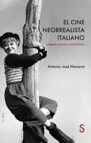 EL CINE NEORREALISTA ITALIANO | 9791387694685 | NAVARRO, ANTONIO JOSÉ