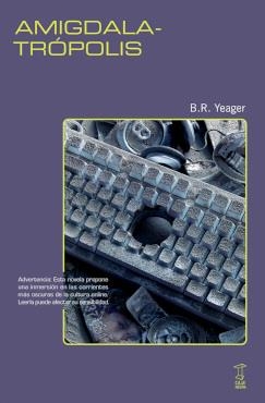 AMIGDALATRÓPOLIS | 9789878272436 | YEAGER, B.R.