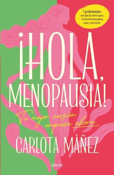 ¡HOLA, MENOPAUSIA! | 9791387662165 | MÁÑEZ ARISÓ, CARLOTA