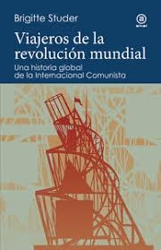 VIAJEROS DE LA REVOLUCIÓN MUNDIAL | 9788446057536 | STUDER, BRIGITTE