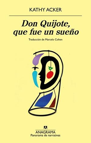 DON QUIJOTE, QUE FUE UN SUEÑO | 9788433948083 | ACKER, KATHY