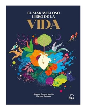 EL MARAVILLOSO LIBRO DE LA VIDA | 9788412683530 | ROMERO, SOLEDAD/CABASSA, MARIONA