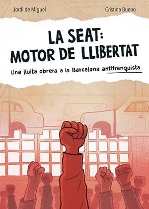 LA SEAT: MOTOR DE LLIBERTAT | 9788491566519