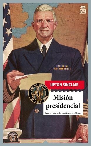 MISIÓN PRESIDENCIAL | 9791387554125 | SINCLAIR, UPTON