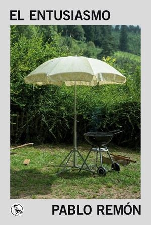 EL ENTUSIASMO | 9788418782787 | REMÓN, PABLO