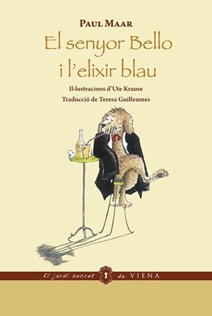 El senyor  Bello i l'elixir blau (ed. rústica) | 9788483301296 | MAAR, PAUL