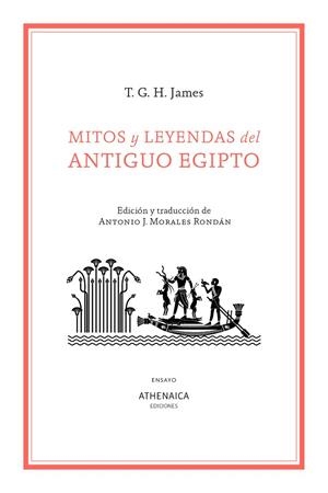 MITOS Y LEYENDAS DEL ANTIGUO EGIPTO | 9788419874931 | JAMES, THOMAS GARNET HENRY