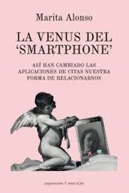 LA VENUS DEL ‘SMARTPHONE’ | 9788412929362 | ALONSO, MARITA