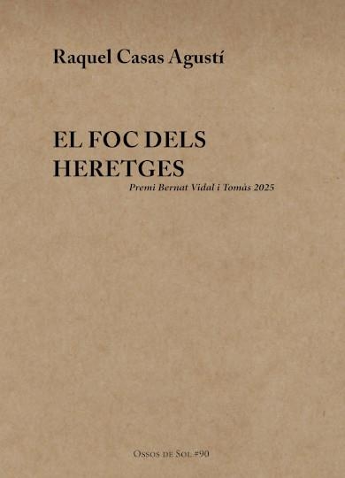 EL FOC DELS HERETGES | 9791399007709 | CASAS AGUSTI, RAQUEL