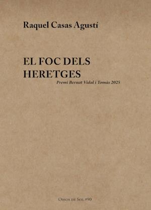 EL FOC DELS HERETGES | 9791399007709 | CASAS AGUSTI, RAQUEL
