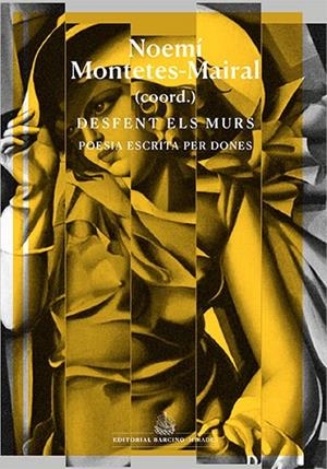 DESFENT ELS MURS | 9788416726523 | MARZO, ÀNGELS/CABRÉ, ÀNGELS/REYES, MIRIAM/RETOLAZA, IRATXE