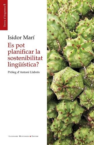 ES POT PLANIFICAR LA SOSTENIBILITAT LINGÜÍSTICA? | 9788410377646 | MARÍ MAYANS, ISIDOR