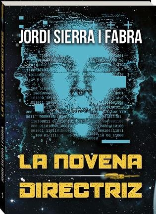 LA NOVENA DIRECTRIZ | 9788419913951 | SIERRA I FABRA, JORDI