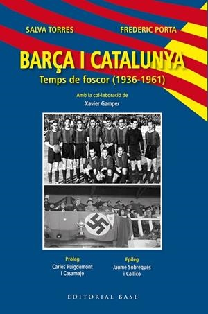 BARÇA I CATALUNYA. 2. TEMPS DE FOSCOR (1936-1961) | 9788419007230 | TORRES DOMÈNECH, SALVA/PORTA VILA, FREDERIC