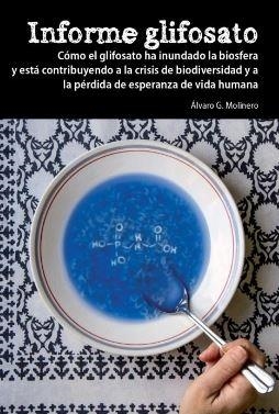 INFORME GLIFOSATO | 9788412954265 | ÁLVARO G. MOLINERO