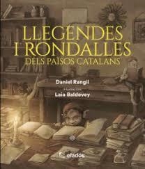 LLEGENDES I RONDALLES DELS PAÏSOS CATALANS | 9791387658229 | RANGIL, DANIEL/BALDEVEY, LAIA