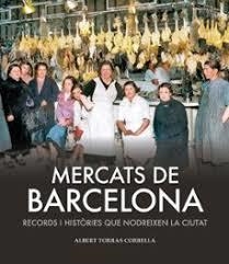 MERCATS DE BARCELONA | 9791387658182 | TORRAS CORBELLA, ALBERT