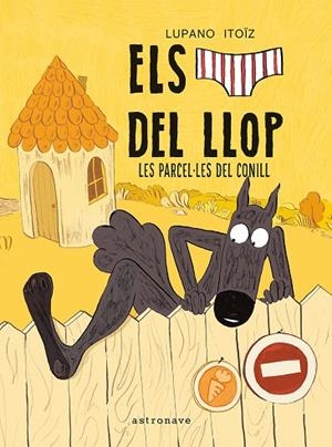 ELS CALÇOTETS DEL LLOP 09. LES PARCEL·LETES DEL CONILL | 9788467979978 | LUPANO, WILFRID/ITOÏZ, MAYANA