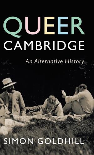 QUEER CAMBRIDGE | 9781009528061 | SIMON GOLDHILL