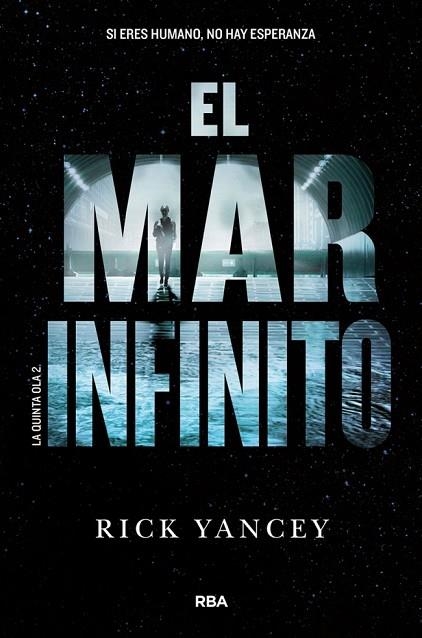 LA QUINTA OLA 2 - EL MAR INFINITO | 9788427208278 | YANCEY, RICK