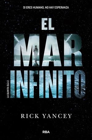 LA QUINTA OLA 2 - EL MAR INFINITO | 9788427208278 | YANCEY, RICK