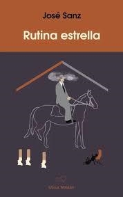 RUTINA ESTRELLA | 9788409787494 | JOSÉ SANZ