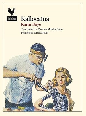 KALLOCAINA | 9788493856885 | BOYE, KARIN