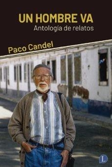UN HOMBRE VA | 9788412953930 | CANDEL, PACO