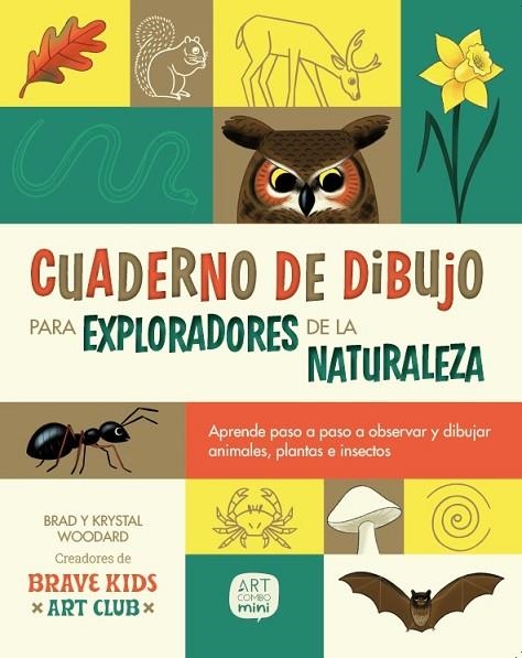 CUADERNO DE DIBUJO PARA EXPLORADORES DE LA NATURALEZA | 9788426739674 | WOODARD, KRYSTAL/WOODARD, BRAD