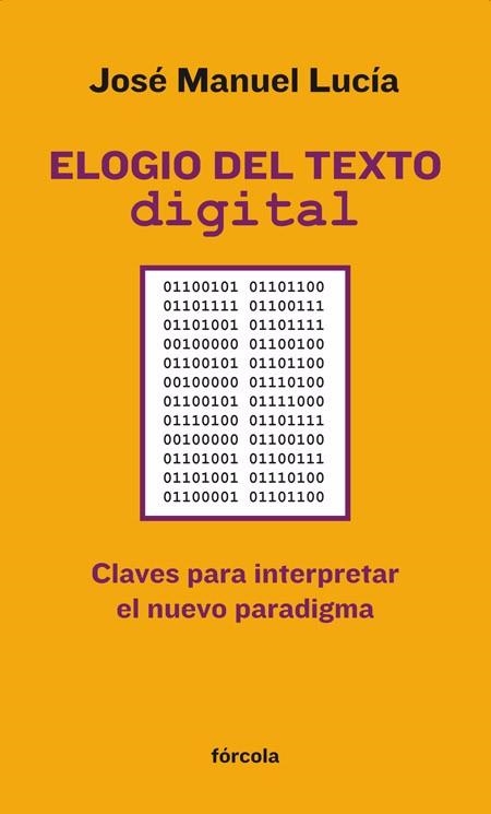 ELOGIO DEL TEXTO DIGITAL | 9788415174301 | LUCIA