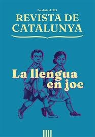 REVISTA DE CATALUNYA 331 LA LLENGUA EN JOC | 9999900011647