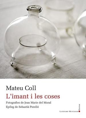 L'IMANT I LES COSES | 9788410377639 | COLL, MATEU
