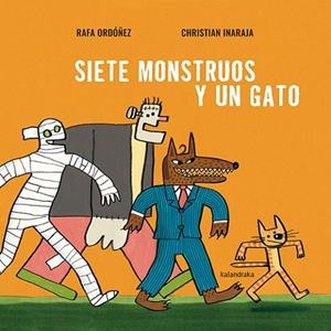 SIETE MONSTRUOS Y UN GATO | 9788413432502 | ORDÓÑEZ, RAFA