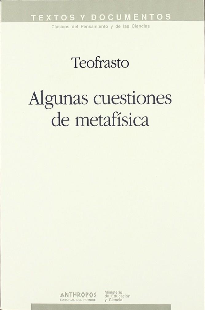 ALGUNAS CUESTIONES DE METAFISICA ****2A MA*** | 9788476582749 | TEOFRASTO