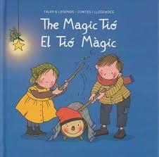 THE MAGIC TIÓ / EL TIÓ MÀGIC | 9791399087161 | GALLARDO SÁNCHEZ, PEDRO