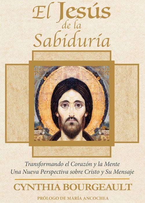 EL JESÚS DE LA SABIDURÍA | 9788412429503 | BOURGEAULT, CYNTHIA