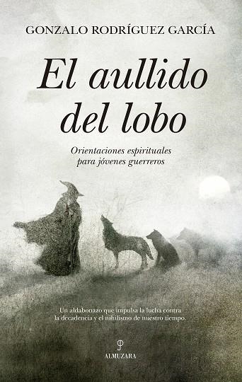 EL AULLIDO DEL LOBO | 9788410528406 | GONZALO RODRÍGUEZ GARCÍA
