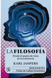 FILOSOFÍA, LA | 9789681662370 | JASPERS, KARL