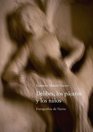 DELIBES, LOS PÁJAROS Y LOS NIÑOS | 9788410057999 | MARTÍN GARZO, GUSTAVO