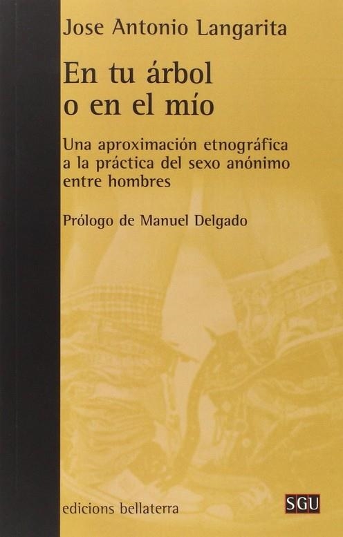 EN TU ÁRBOL O EN EL MÍO | 9788472907058 | LANGARITA ADIEGO, JOSÉ ANTONIO