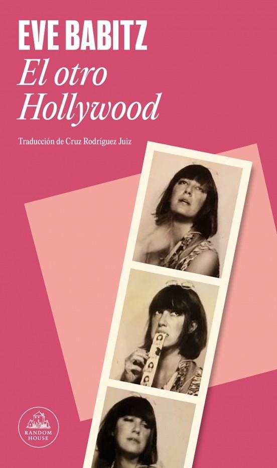 EL OTRO HOLLYWOOD | 9788439746102 | BABITZ, EVE