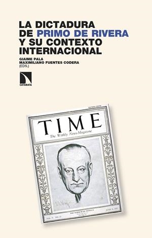 LA DICTADURA DE PRIMO DE RIVERA Y SU CONTEXTO INTERNACIONAL | 9788410675063 | PALA, GIAIME/FUENTES CODERA, MAXIMILIANO
