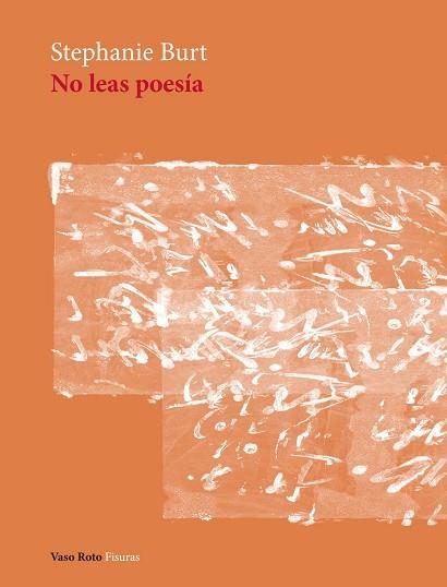 NO LEAS POESÍA | 9788419693525 | BURT, STEPHANIE