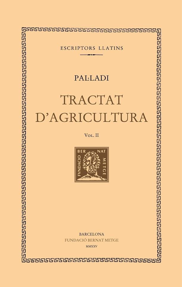 TRACTAT D'AGRICULTURA (VOL. II) | 9788498594645 | PAL·LADI