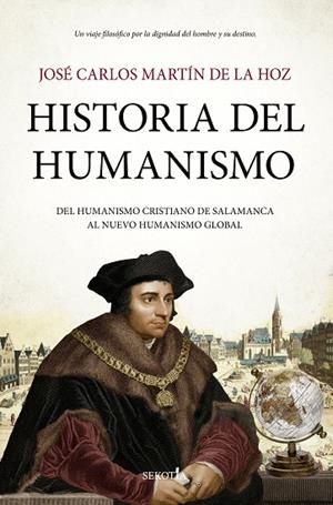 HISTORIA DEL HUMANISMO | 9791387812331 | JOSÉ CARLOS MARTÍN DE LA HOZ