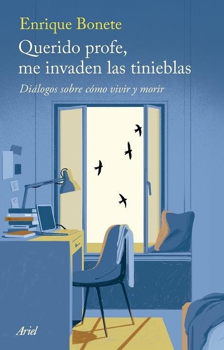 QUERIDO PROFE, ME INVADEN LAS TINIEBLAS | 9788434439689 | BONETE, ENRIQUE