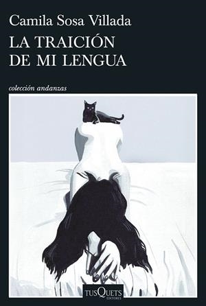 LA TRAICIÓN DE MI LENGUA | 9788411077071 | SOSA VILLADA, CAMILA