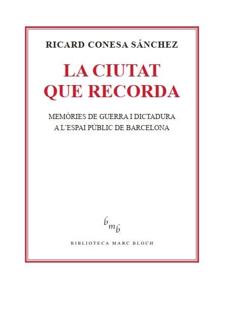LA CIUTAT QUE RECORDA | 9788410328419 | CONESA SÁNCHEZ, RICARD